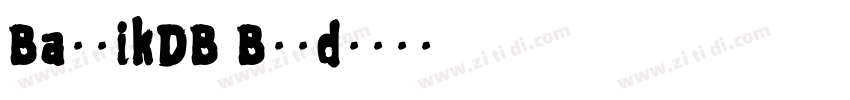 BaltikDB Bold字体转换